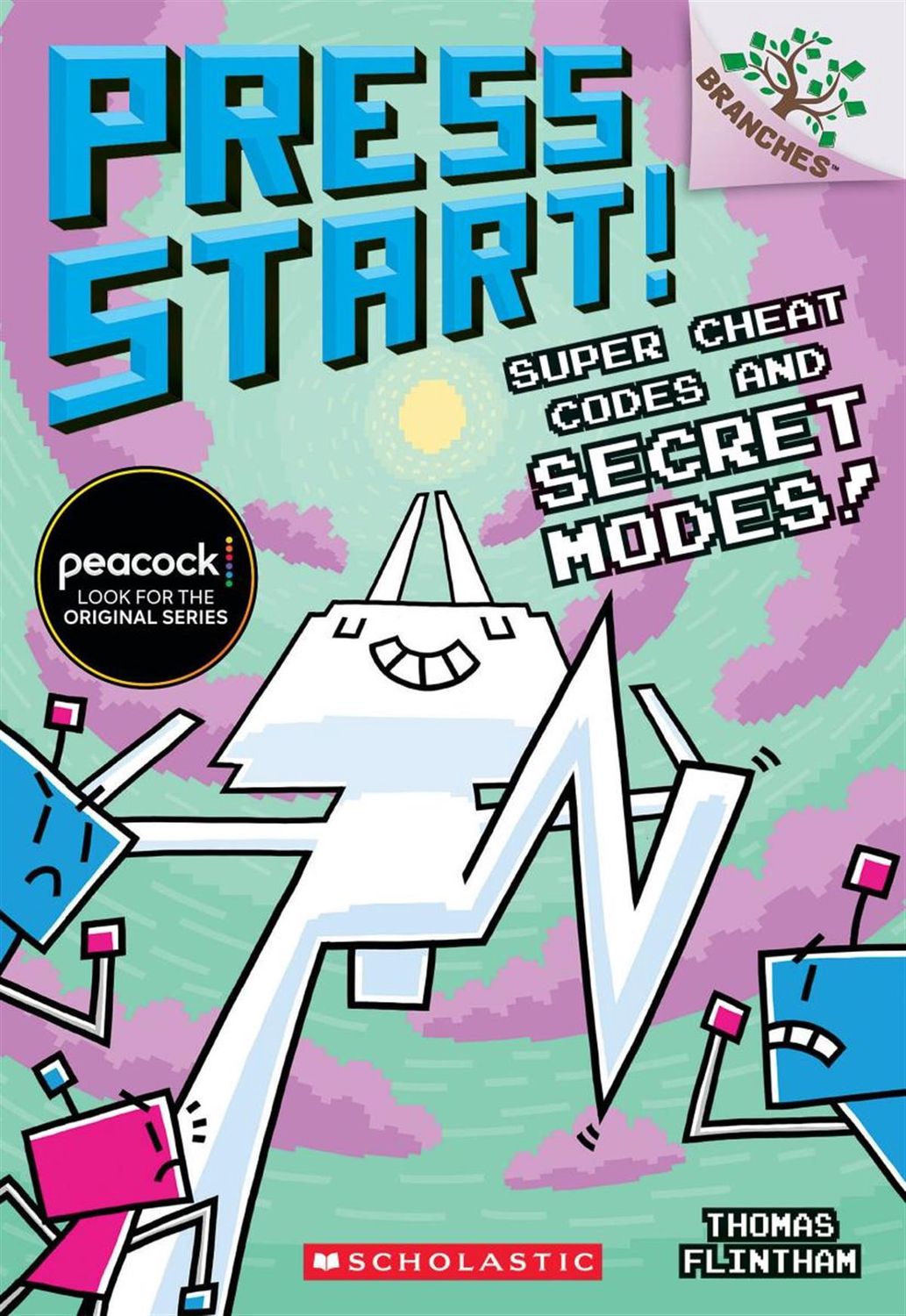 Press Start #11: Super Cheat Codes and Secret Modes! by Thomas Flintham