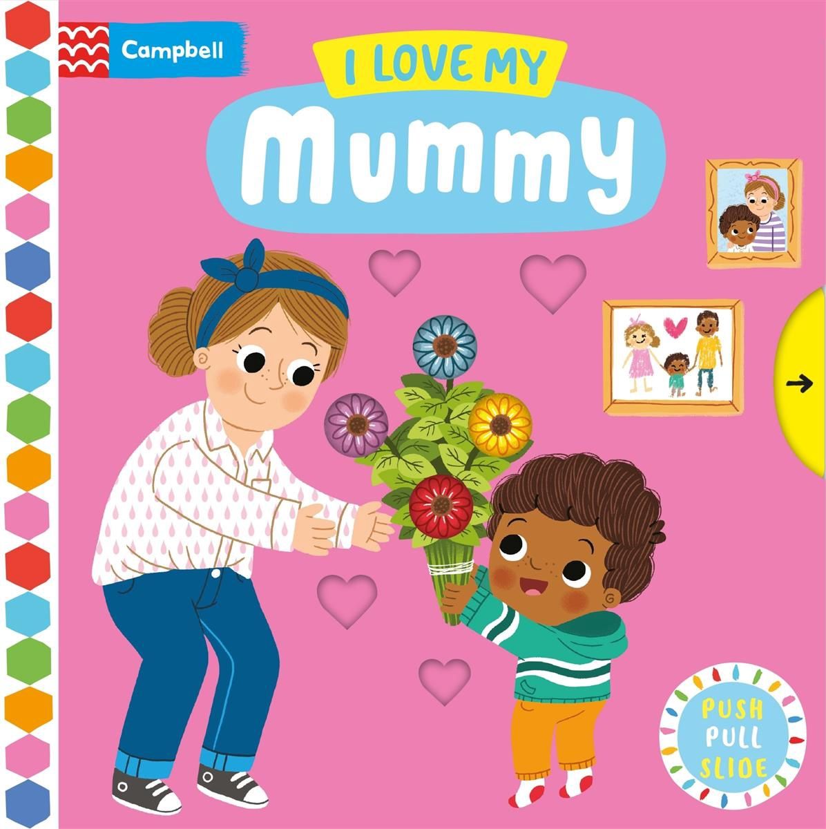 I Love My Mummy illustrated by Louise Forshaw