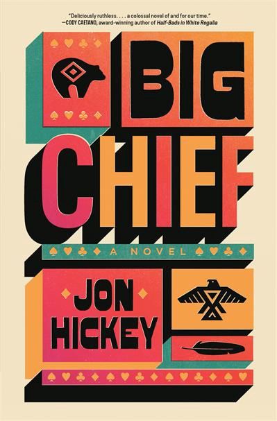 Big Chief by Jon Hickey