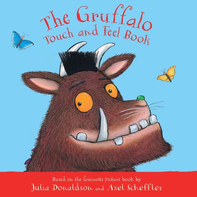 The Gruffalo Touch and Feel Book by Julia Donaldson