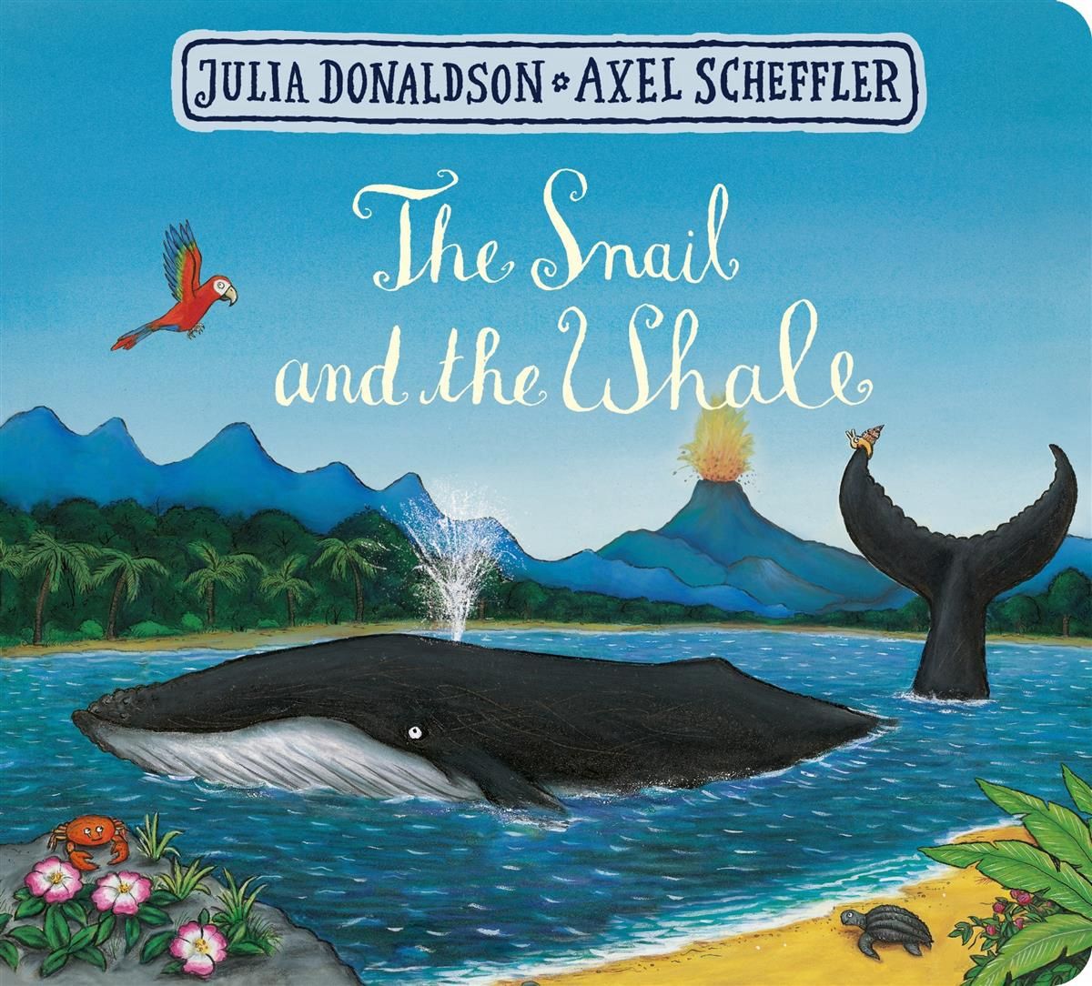 The Snail and the Whale by Julia Donaldson