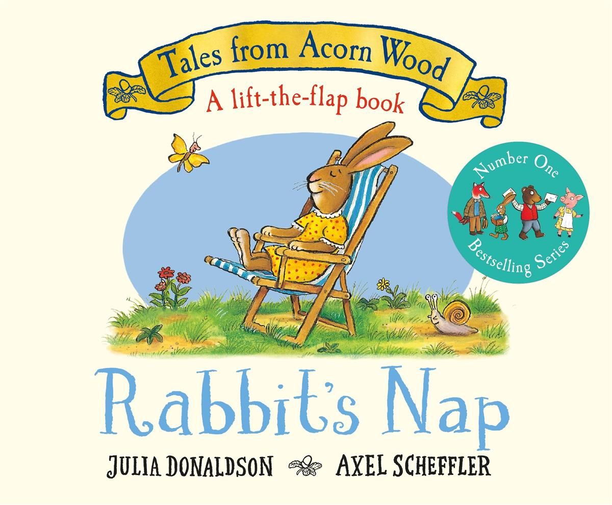 Tales from Acorn Wood: Rabbit&#39;s Nap by Julia Donaldson