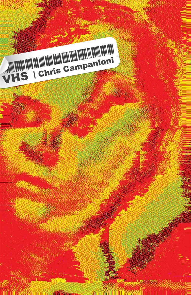 VHS by Chris Campanioni