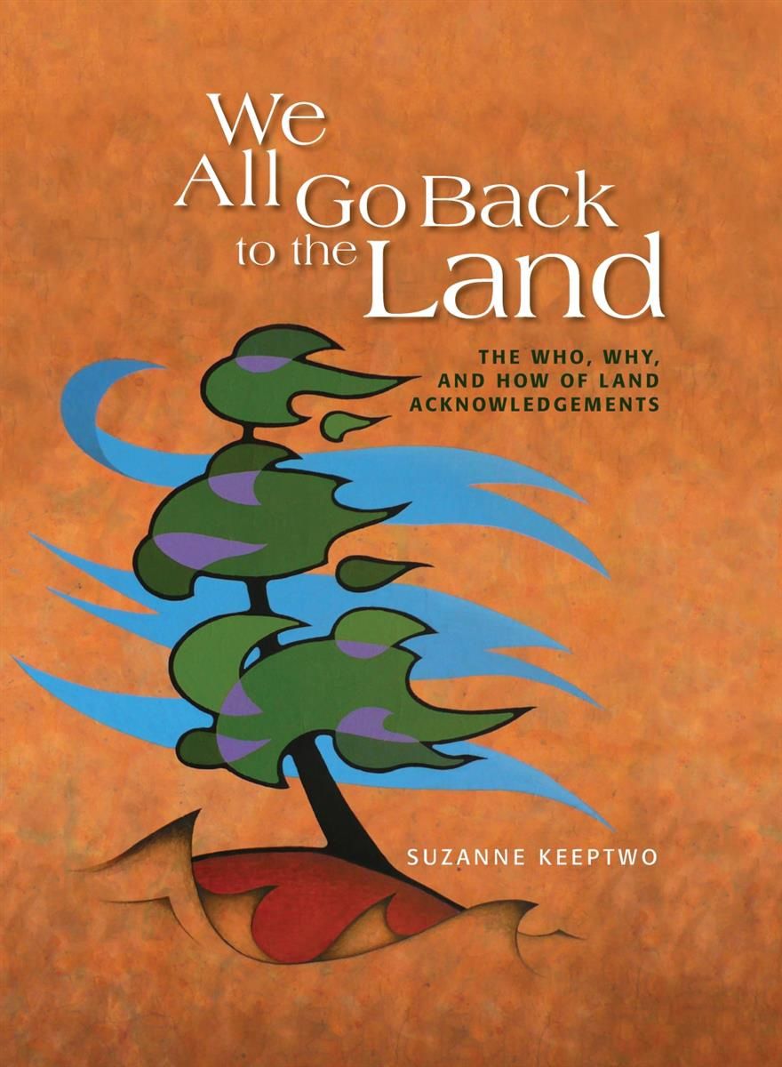 We All Go Back to the Land by Suzanne Keeptwo