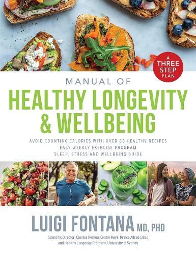 Manual of Healthy Longevity &amp; Wellbeing by Luigi Fontana