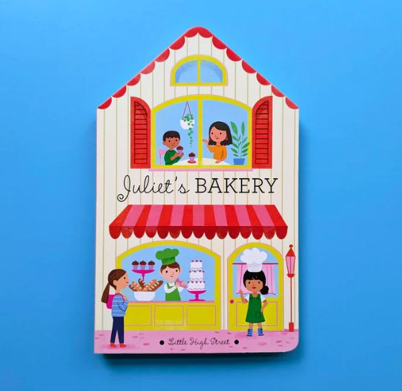 Juliet&#39;s Bakery (Little High Street Book) illustrated by Kathryn Selbert