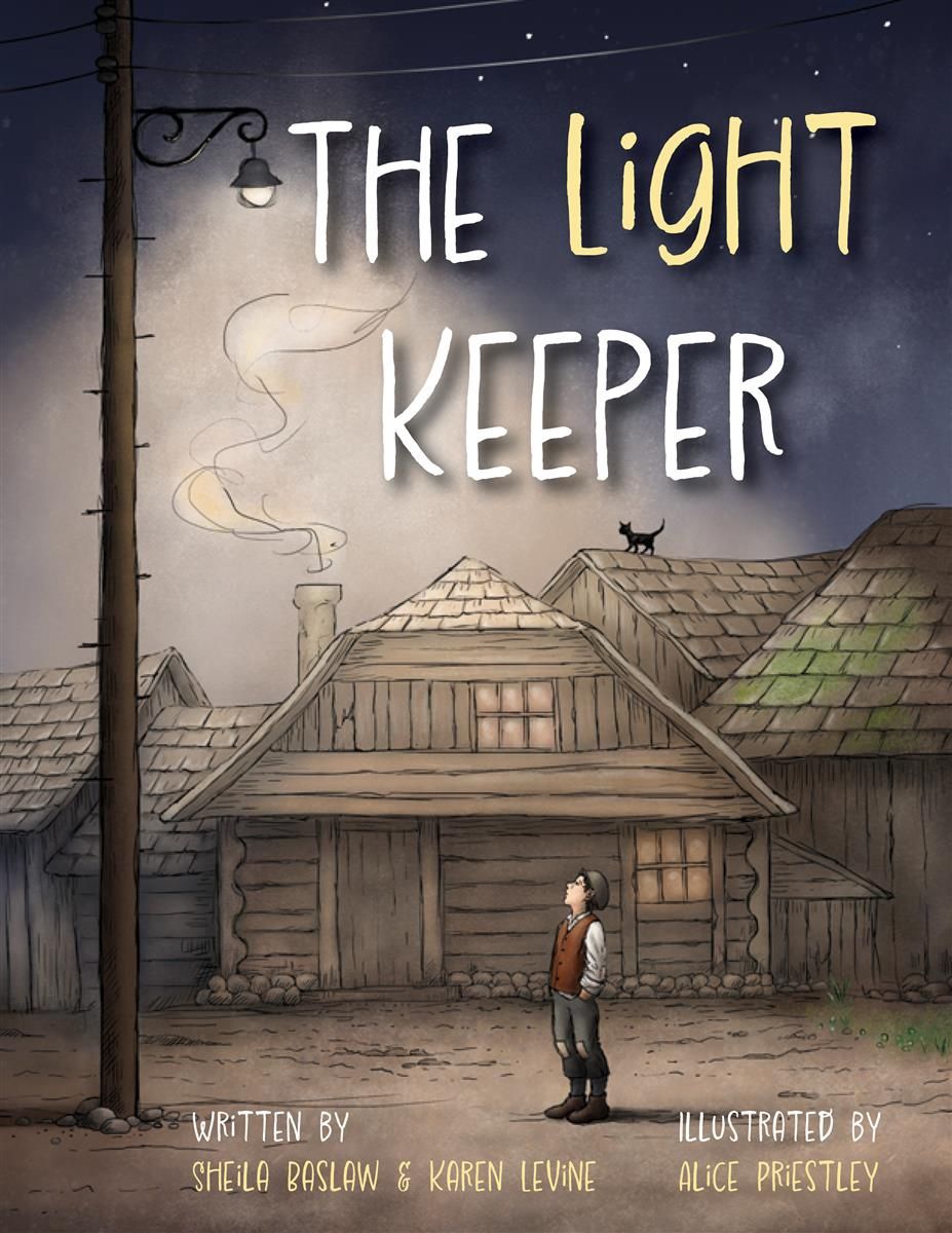 The Light Keeper by Sheila Baslaw and Karen Levine