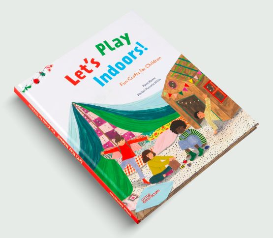 Let’s Play Indoors! Fun Crafts For Children by Ryan Eyers