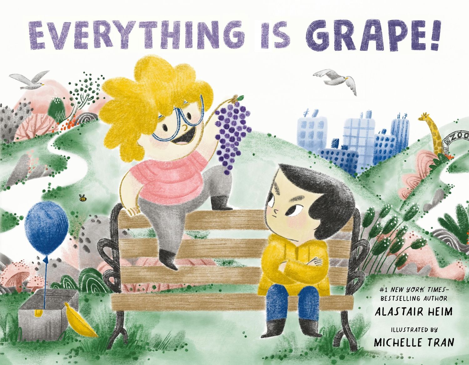 Everything Is Grape! by Alastair Heim