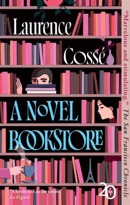 A Novel Bookstore by Laurence Cossé