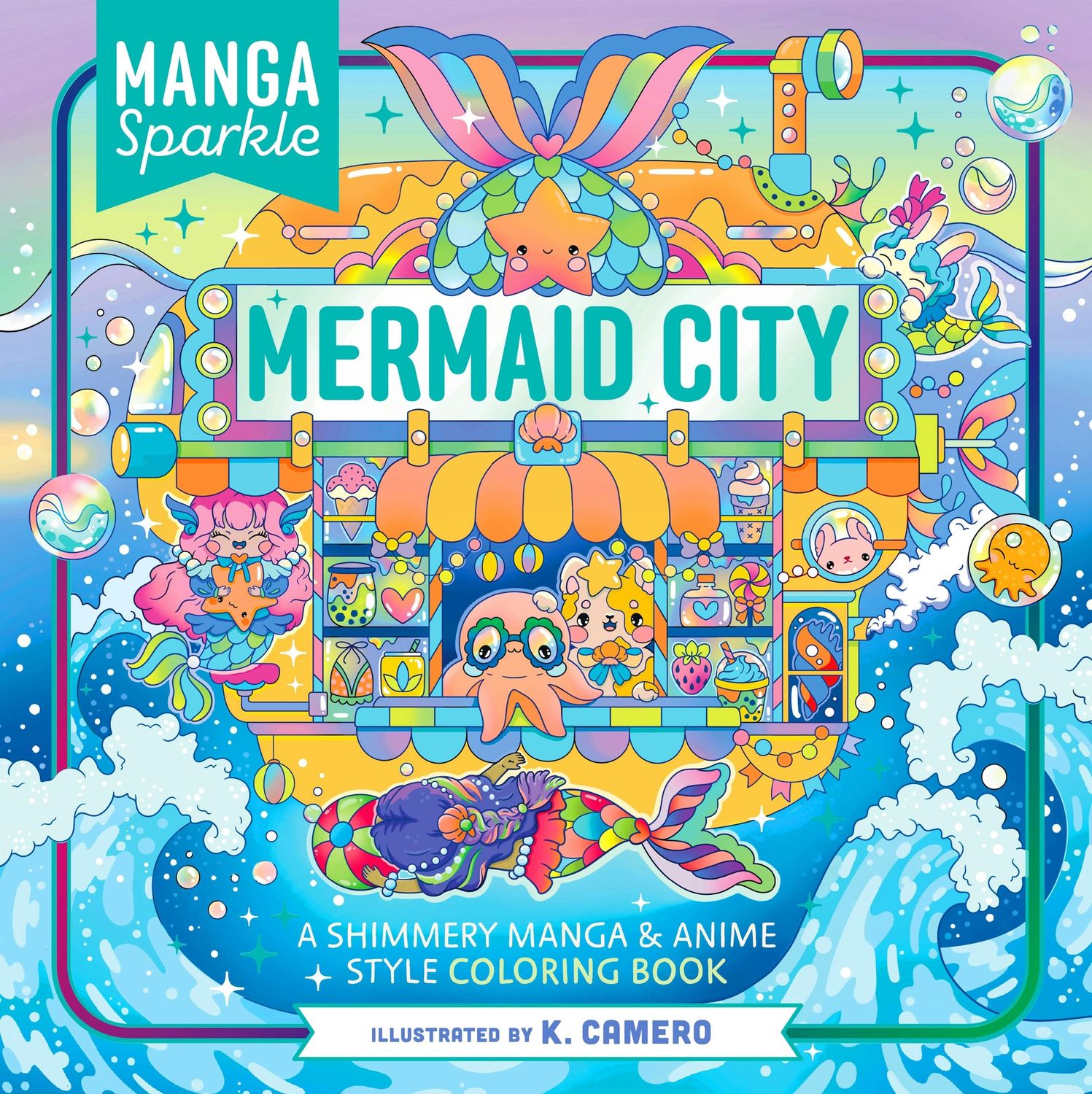 Manga Sparkle: Mermaid City by K. Camero
