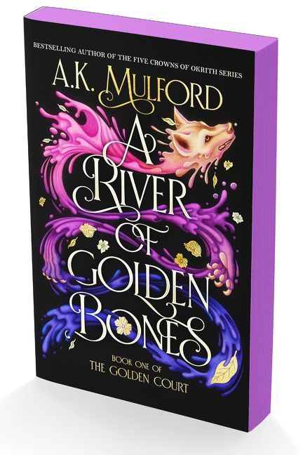 A River of Golden Bones (Golden Court Book 1) by A.K. Mulford