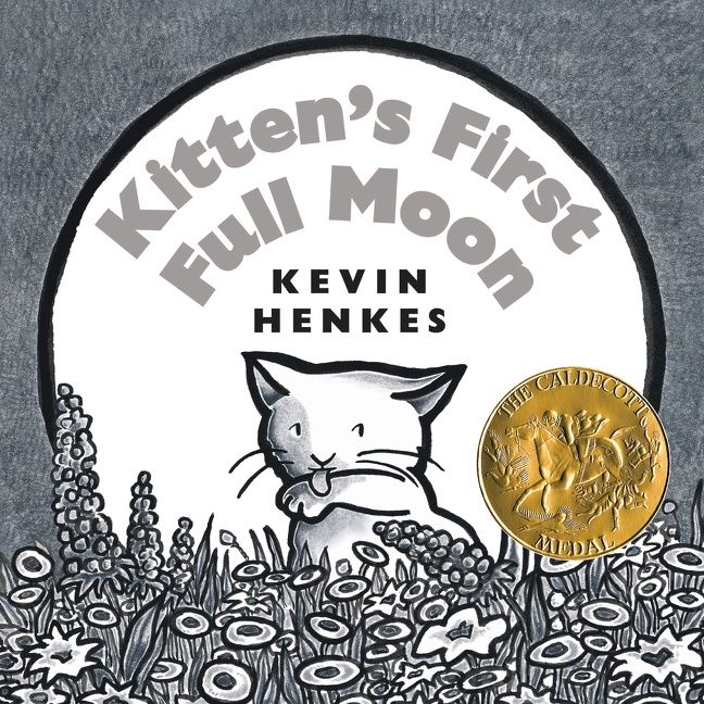 Kitten&#39;s First Full Moon by Kevin Henkes
