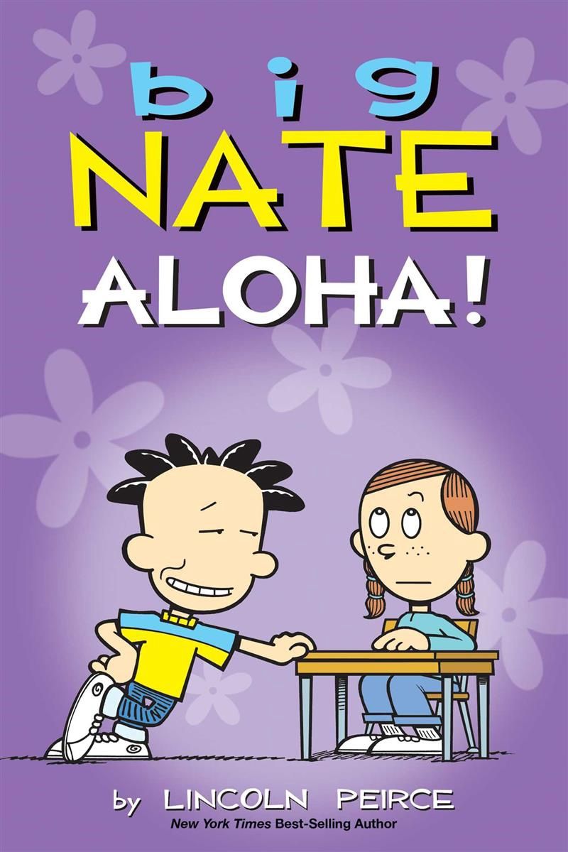 Big Nate: Aloha! (#25) by Lincoln Peirce