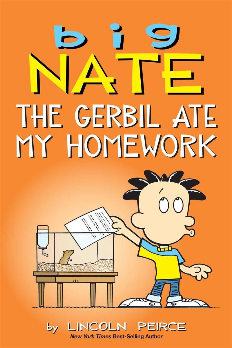 Big Nate: The Gerbil Ate My Homework (#23) by Lincoln Peirce