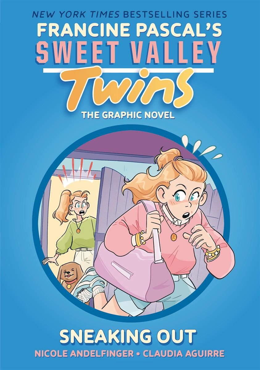 Sweet Valley Twins: Sneaking Out (#5) by Nicole Andelfinger and Claudia Aguirre
