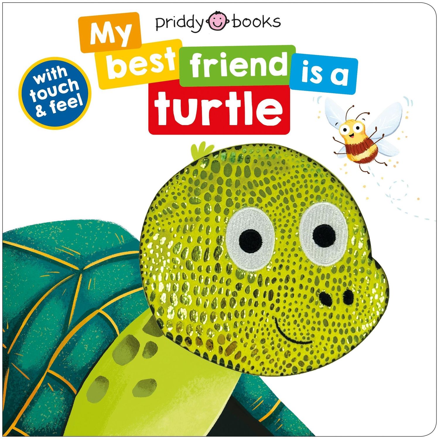 My Best Friend Is A Turtle by Roger Priddy