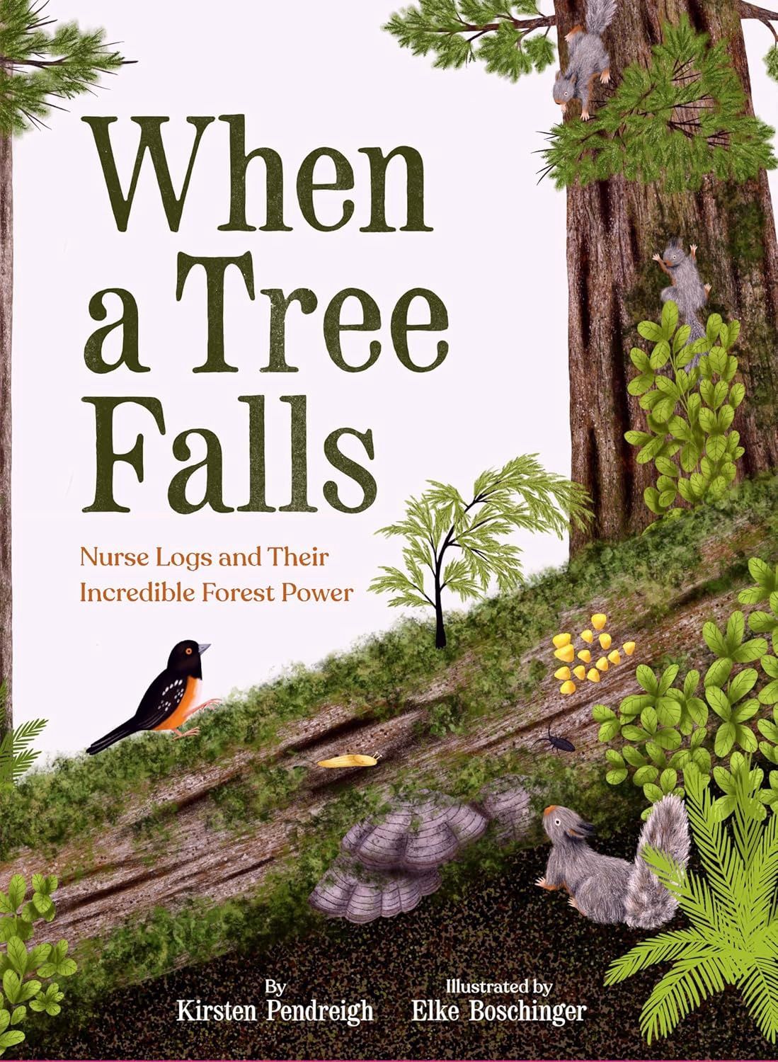 When a Tree Falls by Kirsten Pendreigh