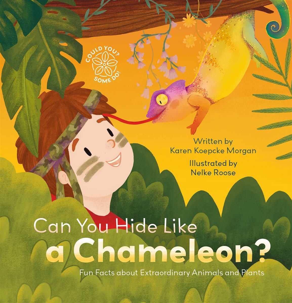 Can You Hide Like a Chameleon? by Karen Koepcke Morgan