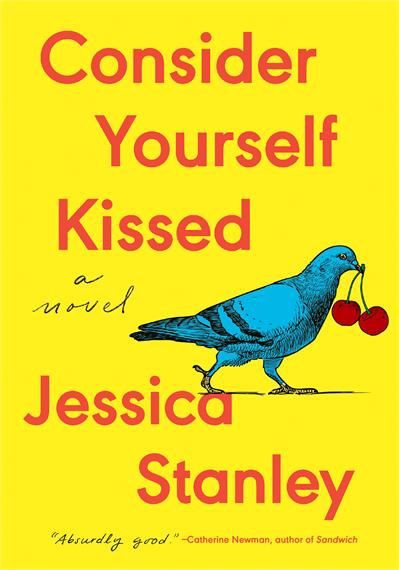 Consider Yourself Kissed by Jessica Stanley