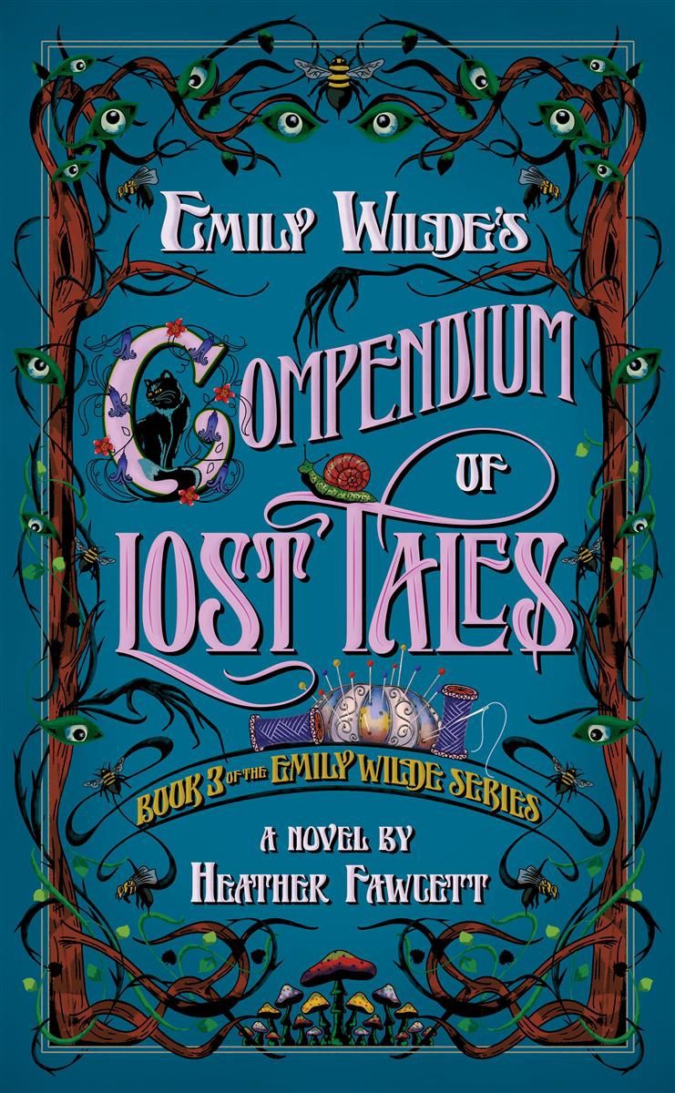 Emily Wilde&#39;s Compendium of Lost Tales by Heather Fawcett