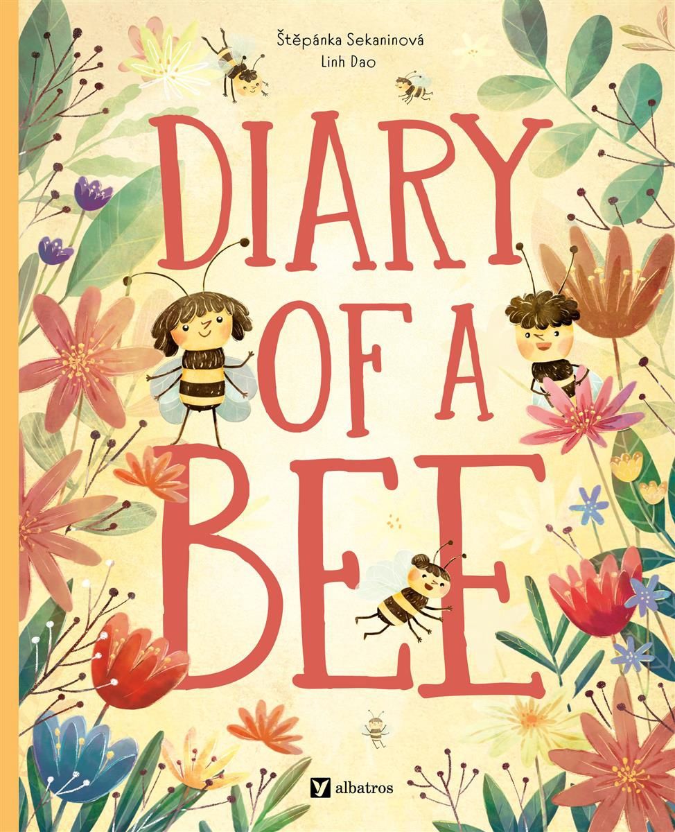 Diary of a Bee by Stepanka Sekaninova