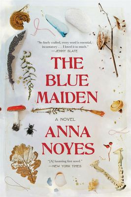The Blue Maiden by Anna Noyes