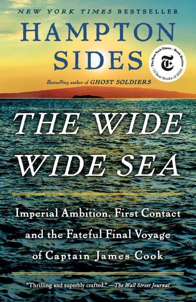 The Wide Wide Sea by Hampton Sides - paperback