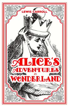 Alice&#39;s Adventures in Wonderland by Lewis Carroll (Paper Mill Press Classics)
