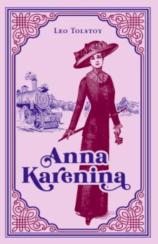 Anna Karenina by Leo Tolstoy (Paper Mill Press Classics)