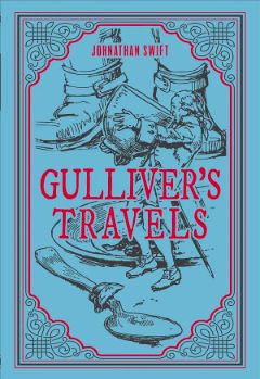 Gulliver&#39;s Travels by Jonathan Swift (Paper Mill Press Classics)