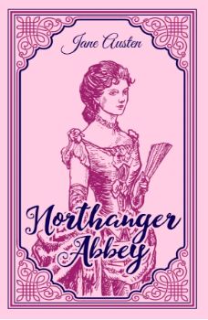 Northanger Abbey by Jane Austen (Paper Mill Press Classics)