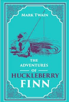 The Adventures of Huckleberry Finn by Mark Twain (Paper Mill Press Classics)