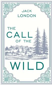 The Call of the Wild by Jack London (Paper Mill Press Classics)