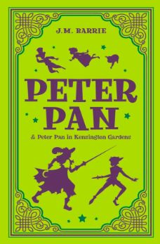 Peter Pan &amp; Peter Pan in Kensington Gardens by J.M. Barrie (Paper Mill Press Classics)