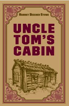Uncle Tom&#39;s Cabin by Harriet Beecher Stowe (Paper Mill Press Classics)