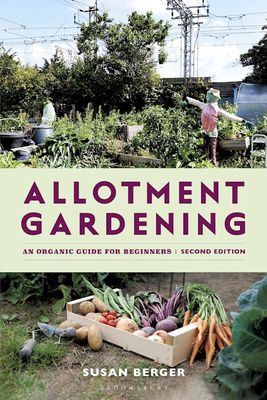 Allotment Gardening by Susan Berger