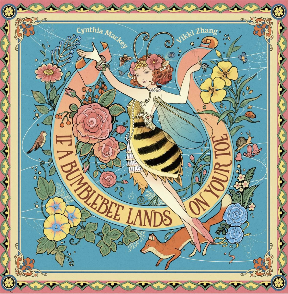 If A Bumblebee Lands on Your Toe by Cynthia Mackey