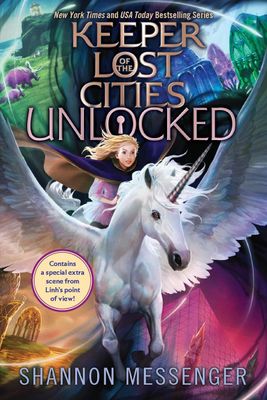 Unlocked (Keeper of the Lost Cities 8.5) by Shannon Messenger