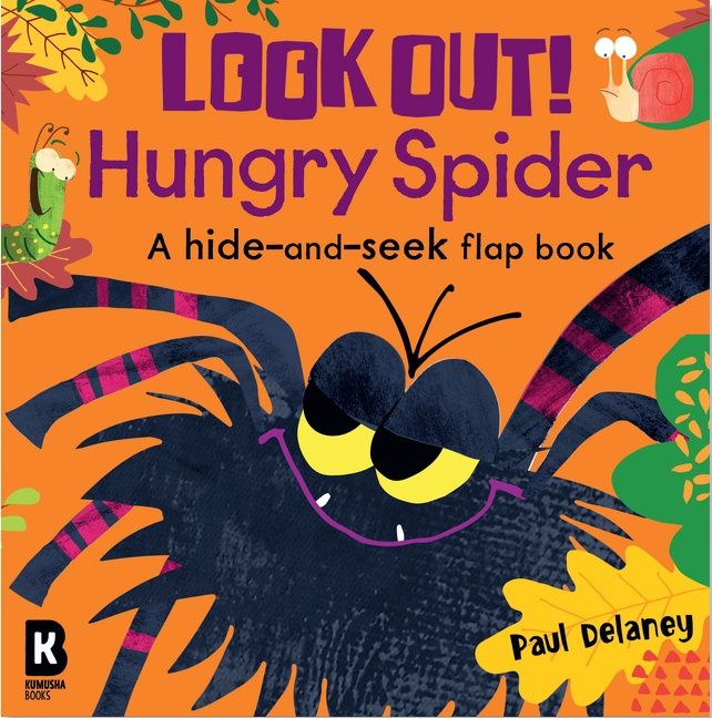 Look Out! Hungry Spider! by Paul Delaney