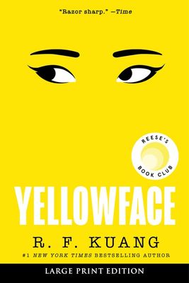 Yellowface by R.F. Kuang - large print