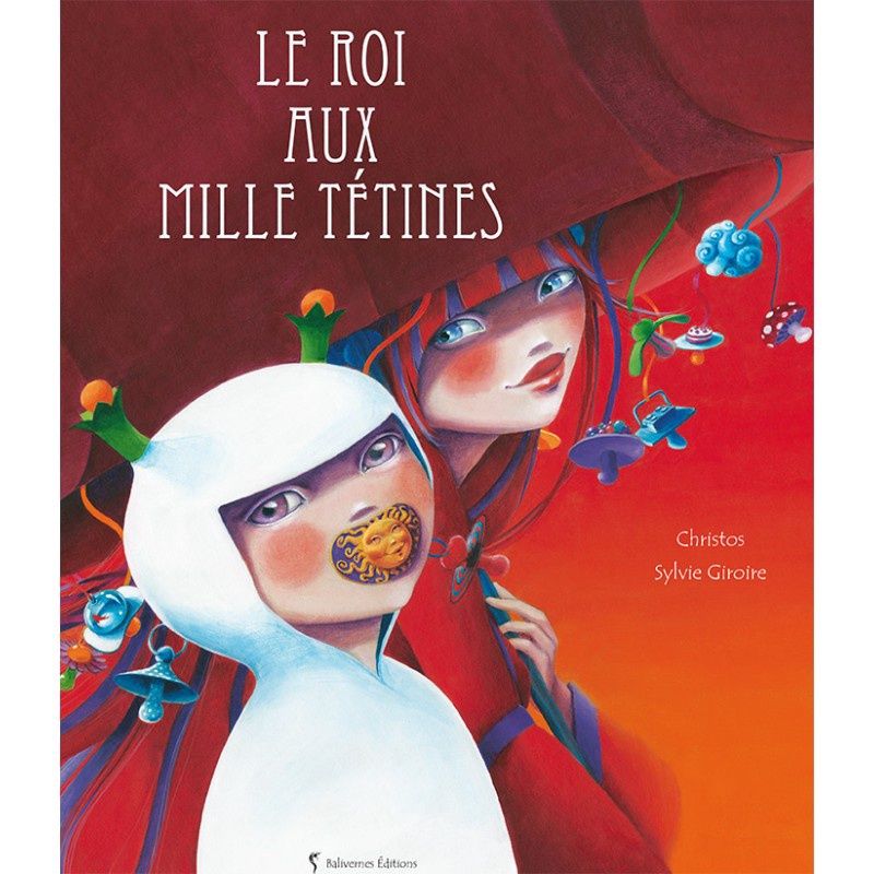 Le Roi Aux Mille Tétines par Christos et Sylvie Giroire
