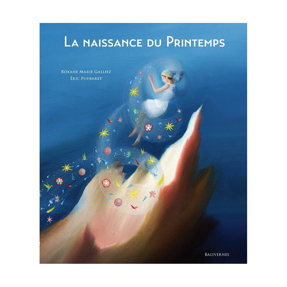 La Naissance du Printemps par Roxane Marie Galliez et Éric Puybaret