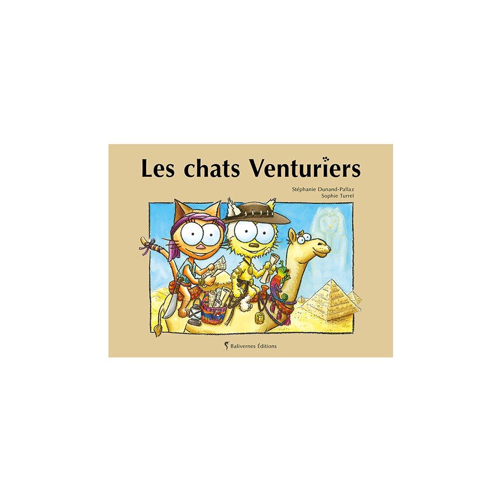 Les chats Venturiers par Stéphanie Dunand-Pallaz