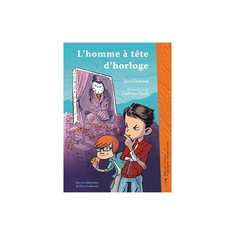 L&#39;homme à tête d&#39;horloge par Jack Chaboud