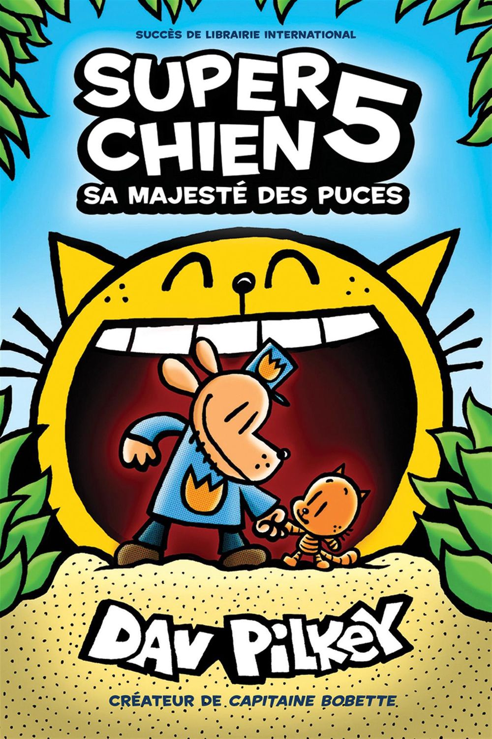 Super Chien 5: Sa Majesté des puces par Dav Pilkey