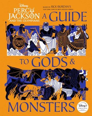 Percy Jackson and the Olympians: A Guide to Gods &amp; Monsters