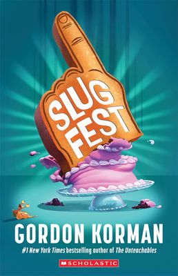 Slugfest by Gordon Korman