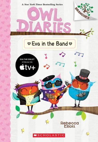 Owl Diaries #17: Eva in the Band by Rebecca Elliott