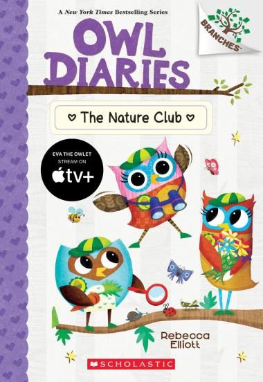 Owl Diaries #18: The Nature Club by Rebecca Elliott